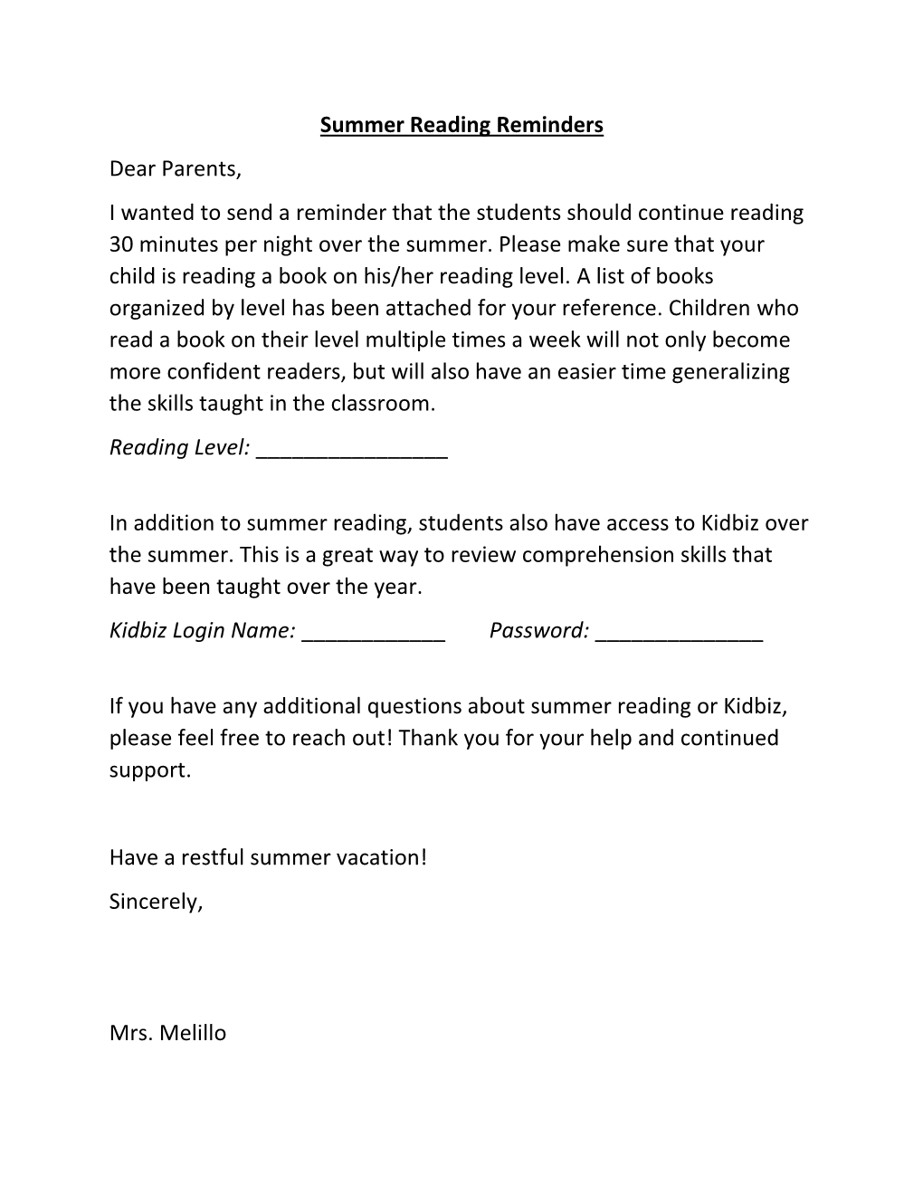 Summer Reading Reminders Dear Parents, I Wanted to Send a Reminder That the Students Should Continue Reading 30 Minutes Per Night Over the Summer