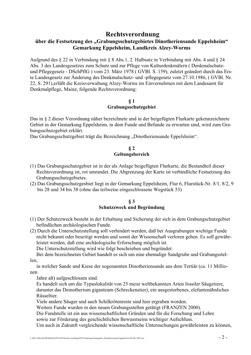Rechtsverordnung Über Die Festsetzung Des „Grabungsschutzgebietes Dinotheriensande Eppelsheim“ Gemarkung Eppelsheim, Landkreis Alzey-Worms
