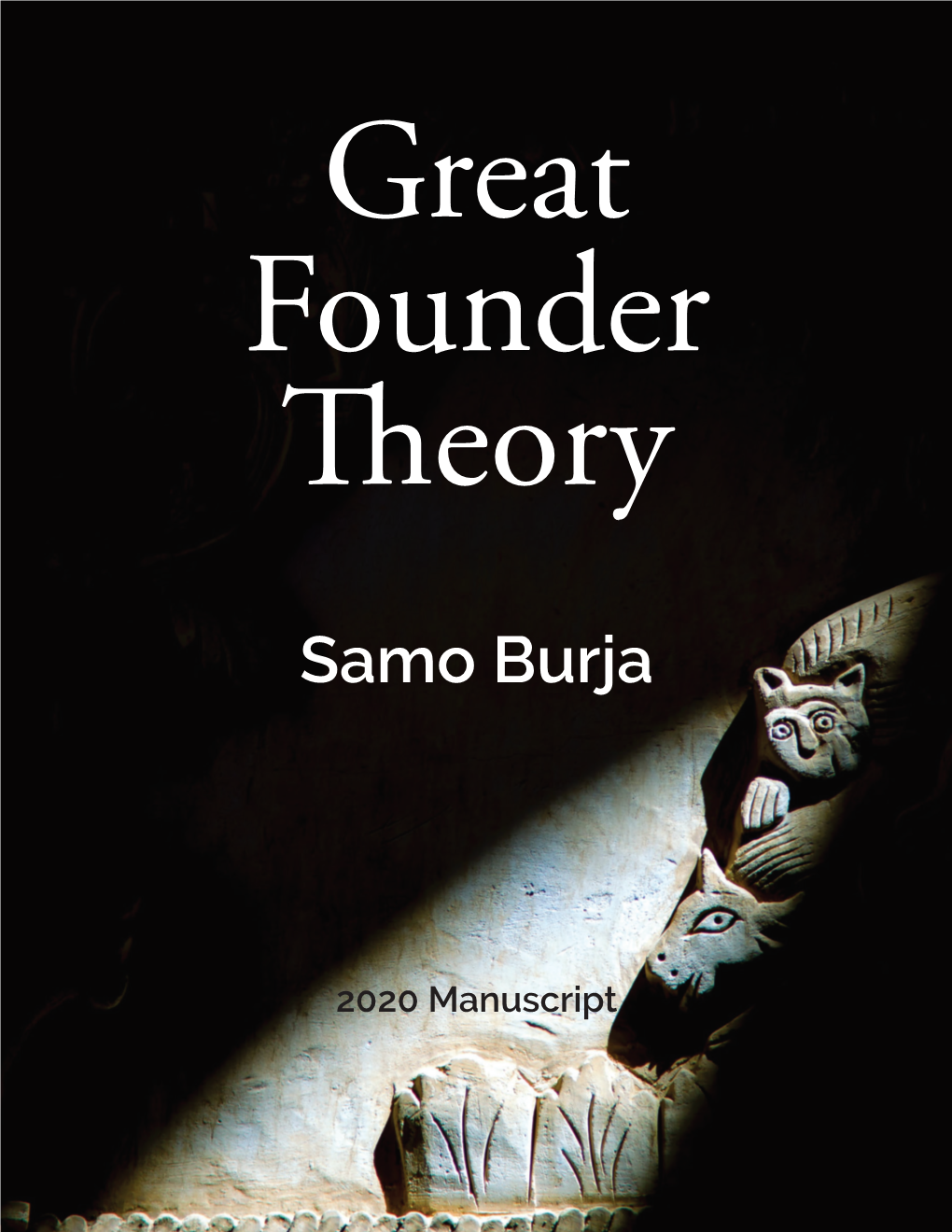 Great Founder Theory