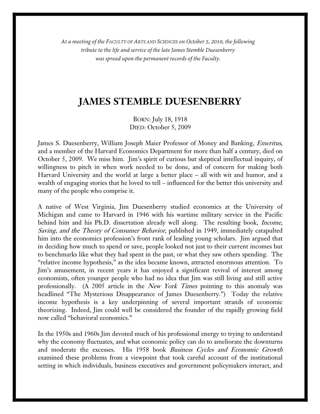 James Stemble Duesenberry Was Spread Upon the Permanent Records of the Faculty