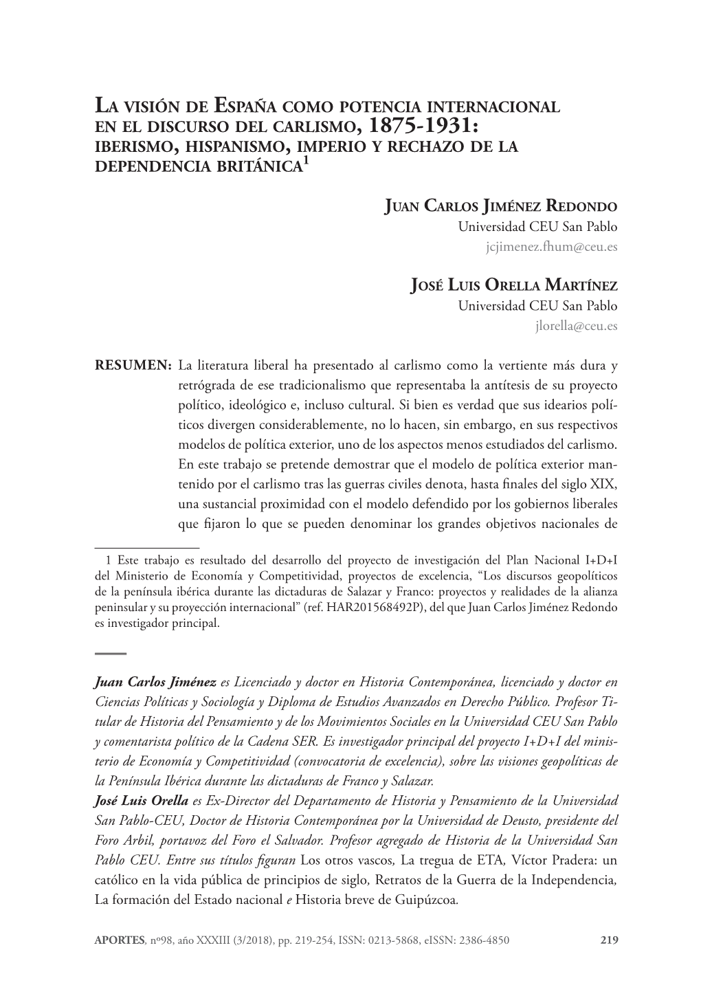 1875-1931: Iberismo, Hispanismo, Imperio Y Rechazo De La Dependencia Británica1