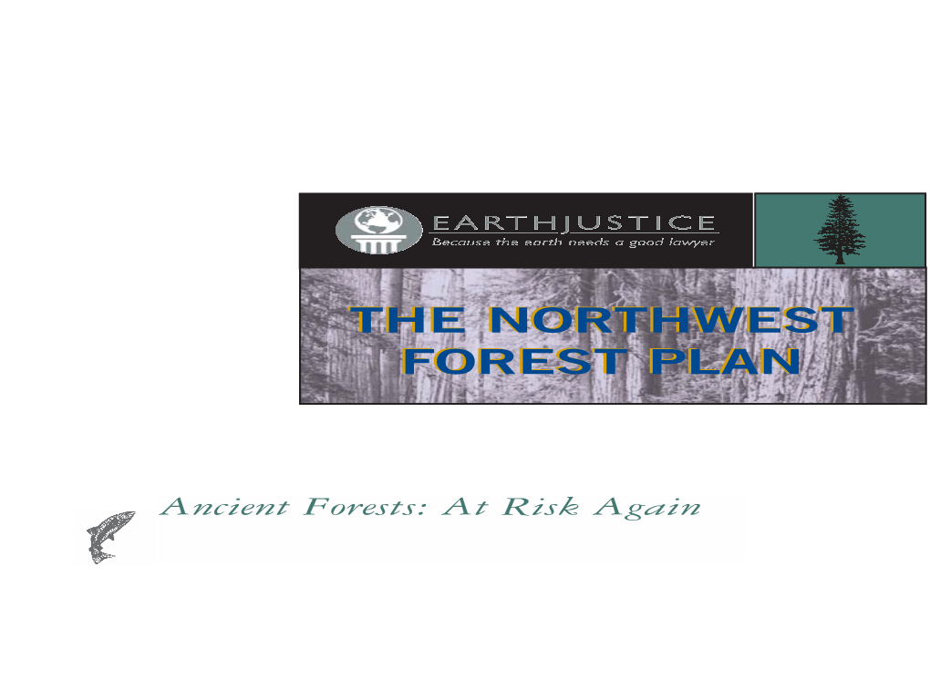 The Northwest Forest Plan