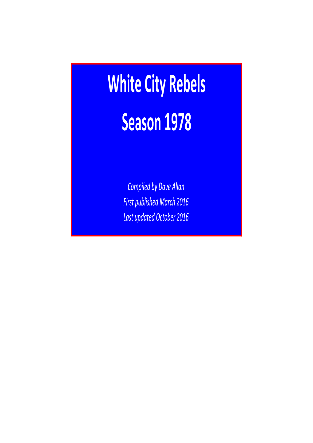 White City Rebels Season 1978