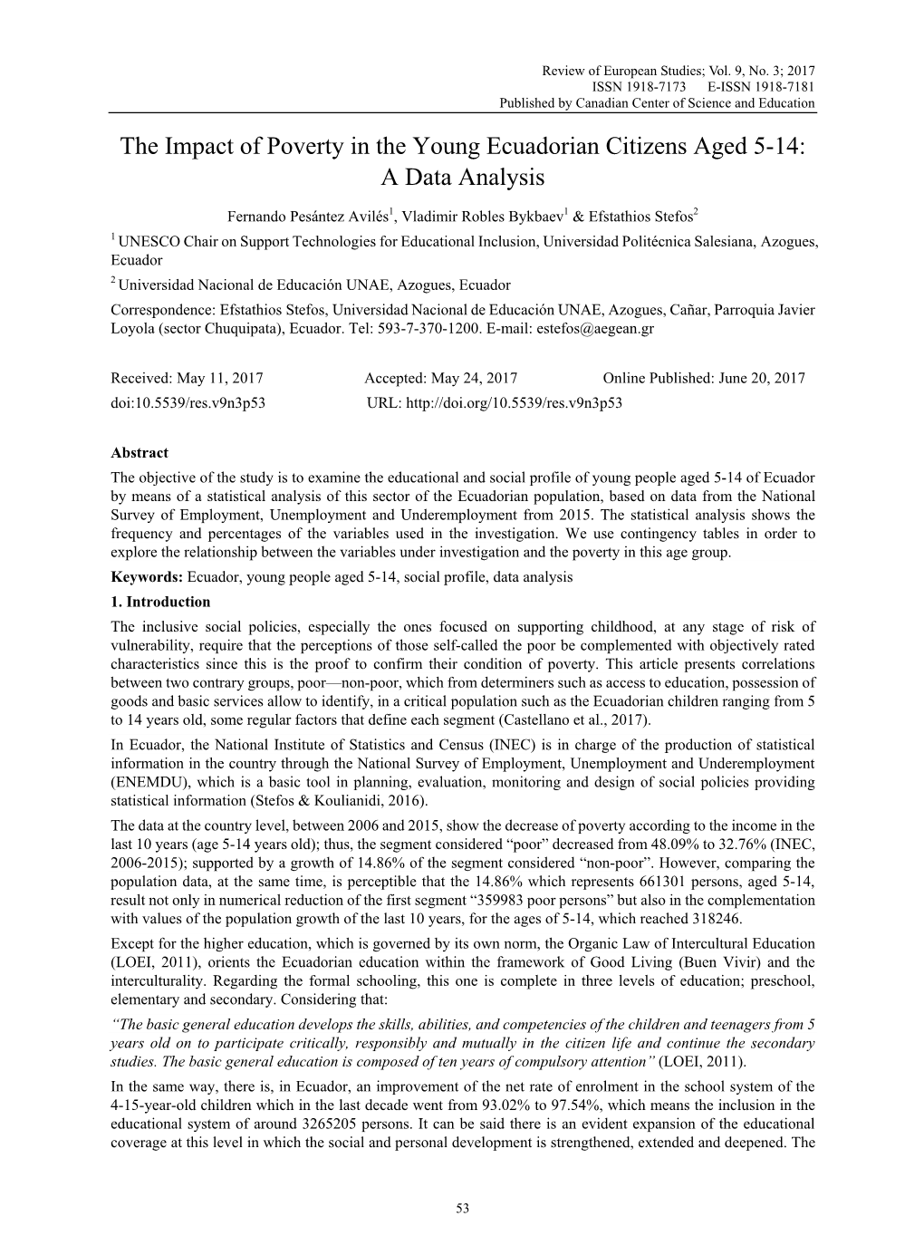 The Impact of Poverty in the Young Ecuadorian Citizens Aged 5-14: a Data Analysis