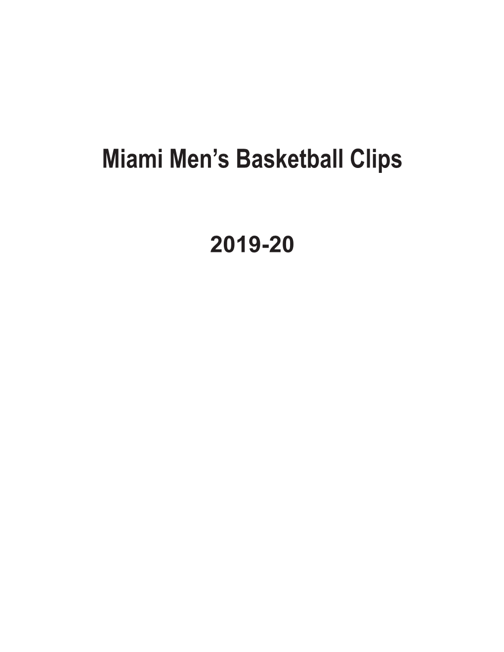 Miami Men's Basketball Clips