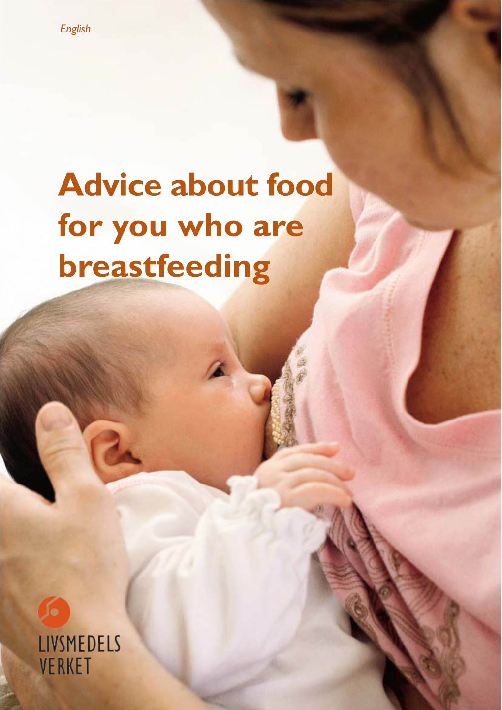 Advice About Food for You Who Are Breastfeeding.Pdf