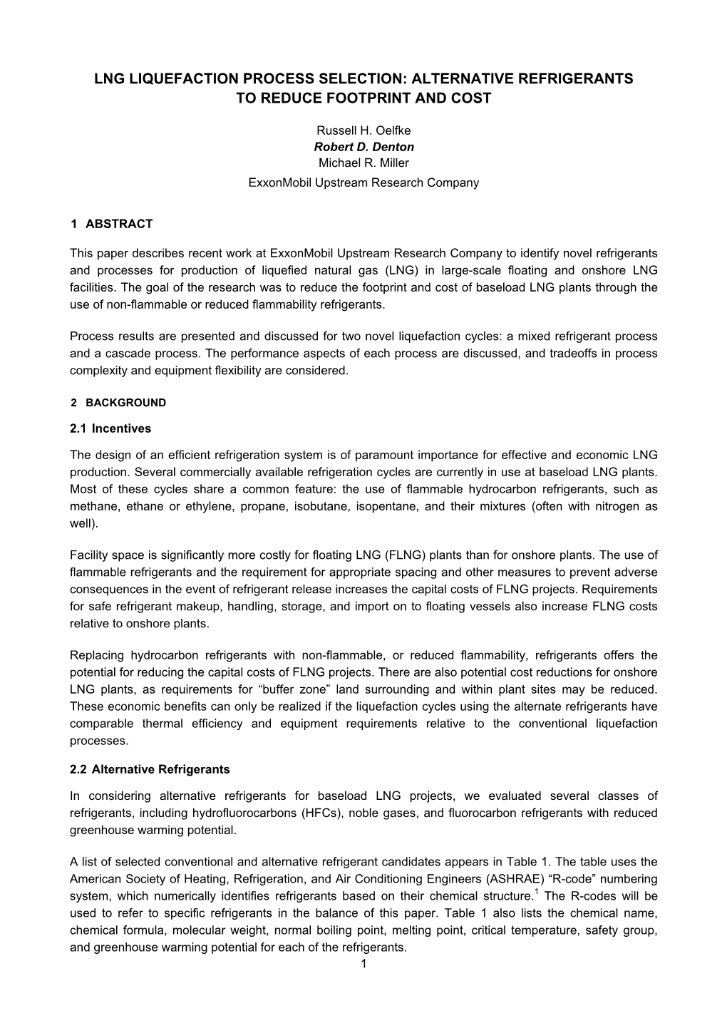 Lng Liquefaction Process Selection: Alternative Refrigerants to Reduce Footprint and Cost