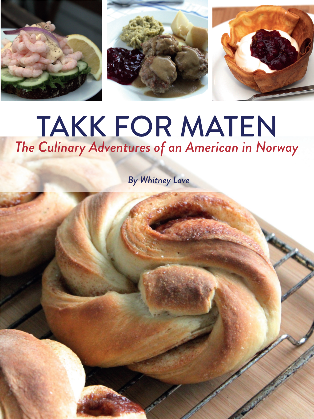 The Culinary Adventures of an American in Norway