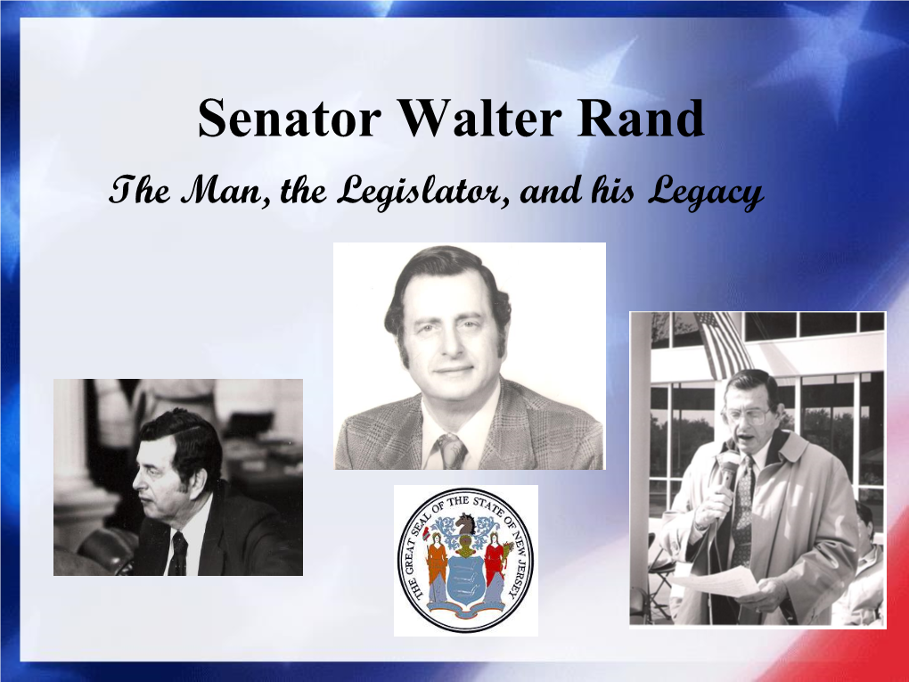 Read More About Senator Rand's Legacy (PDF File)