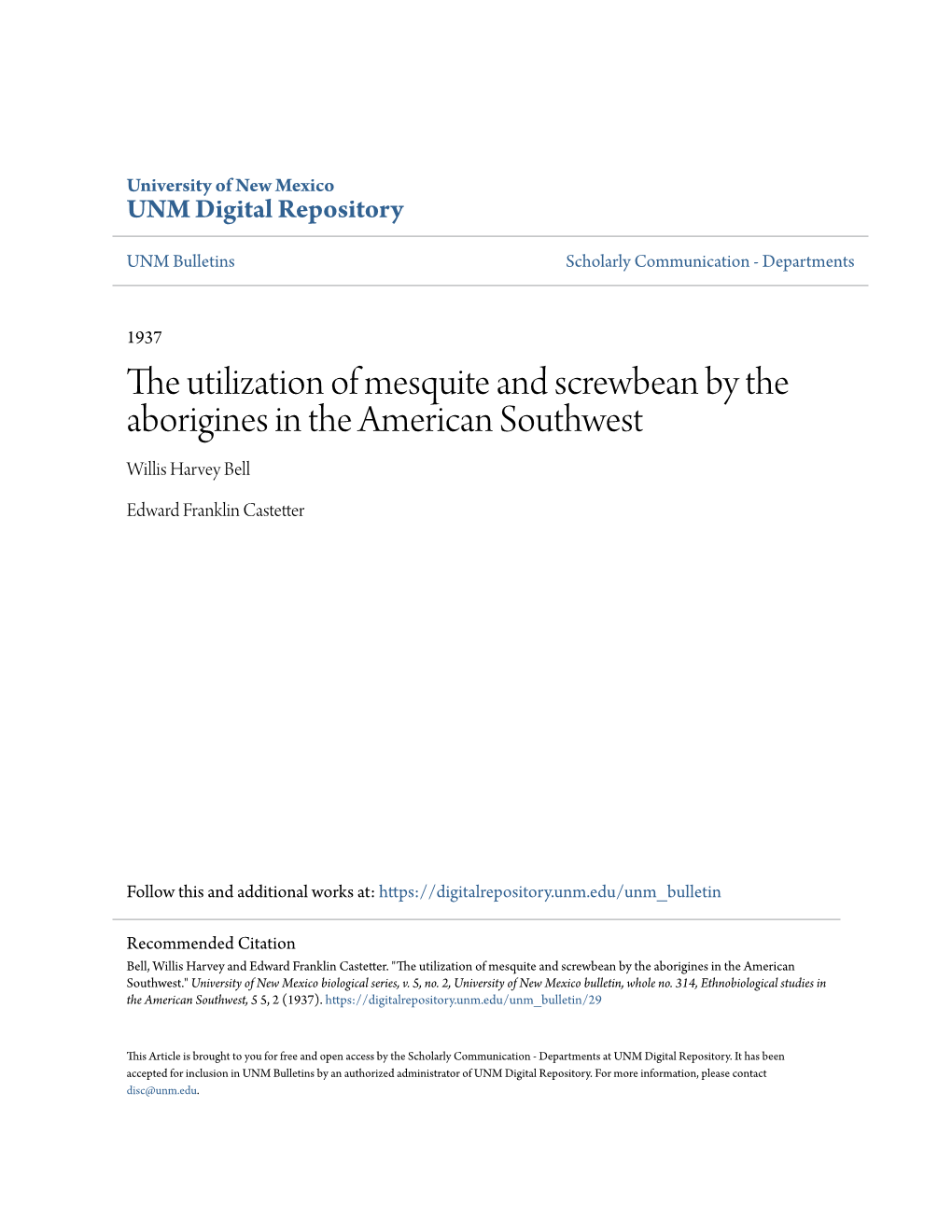 The Utilization of Mesquite and Screwbean by the Aborigines in the American Southwest Willis Harvey Bell