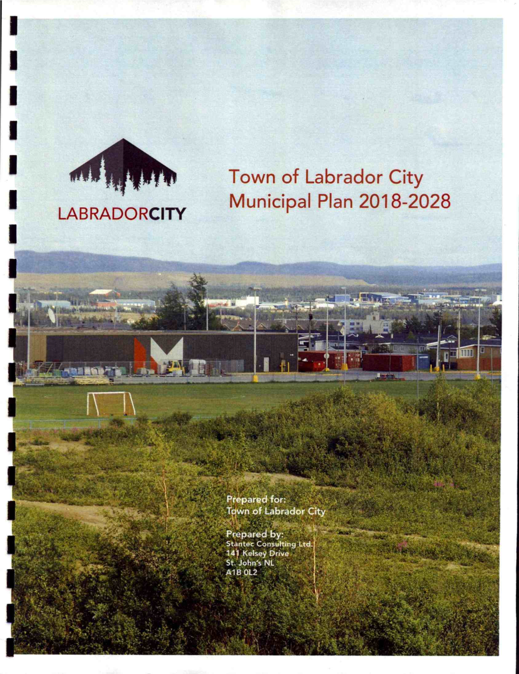 I TOWN of LABRADOR CITY MUNICIPAL PLAN 2018-2028