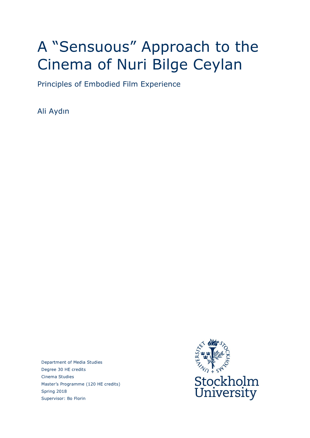 A “Sensuous” Approach to the Cinema of Nuri Bilge Ceylan