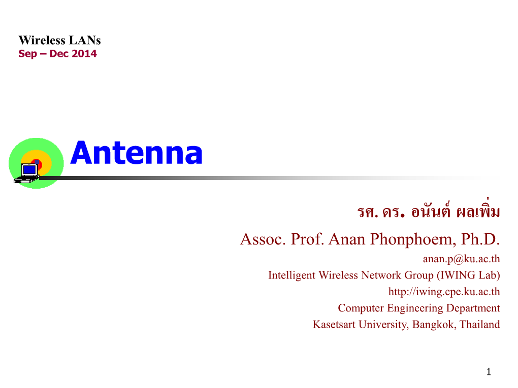 Directional Antenna • Power Level Is Not the Same in All Directions