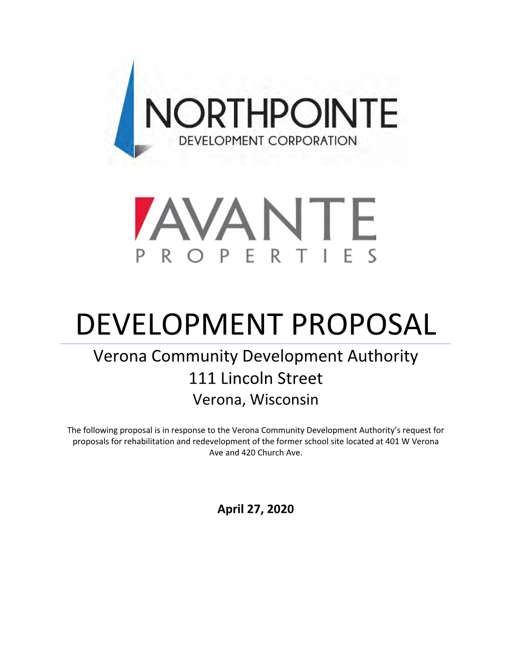 DEVELOPMENT PROPOSAL Verona Community Development Authority 111 Lincoln Street Verona, Wisconsin