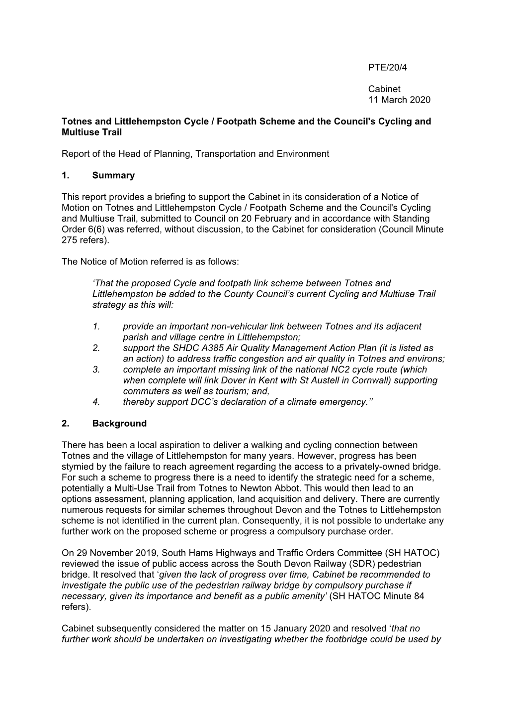 Totnes and Littlehempston Cycle / Footpath Scheme and the Council's Cycling and Multiuse Trail