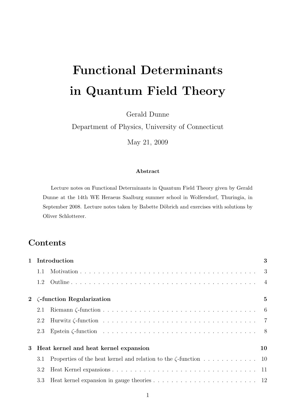 Functional Determinants in Quantum Field Theory