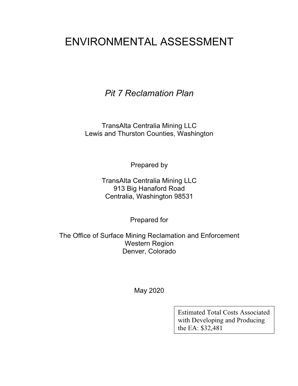 Pit 7 Reclamation Plan Environmental Assessment