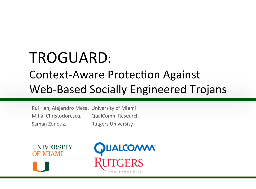 TROGUARD: Context-Aware Protec�On Against Web-Based Socially Engineered Trojans