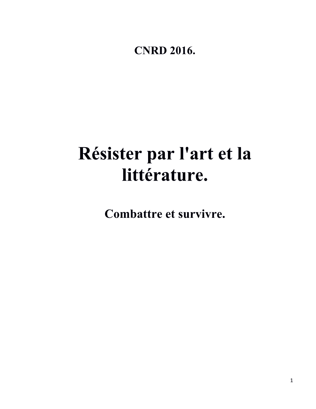 Résister Par L'art Et La Littérature