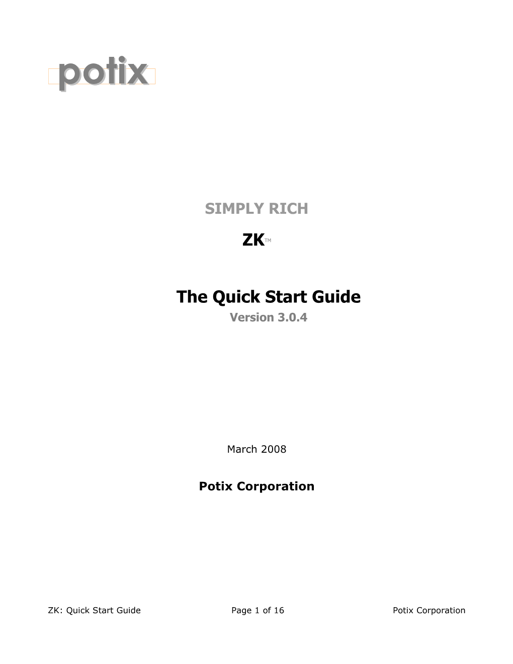 ZKTM the Quick Start Guide