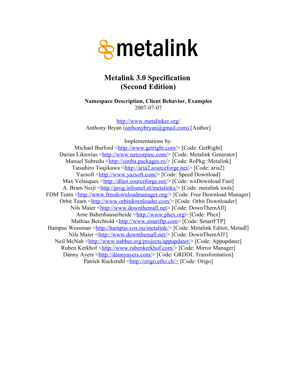 Metalink 3.0 Specification (Second Edition)