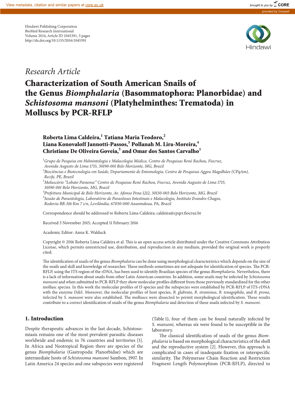 Basommatophora: Planorbidae) and Schistosoma Mansoni (Platyhelminthes: Trematoda) in Molluscs by PCR-RFLP