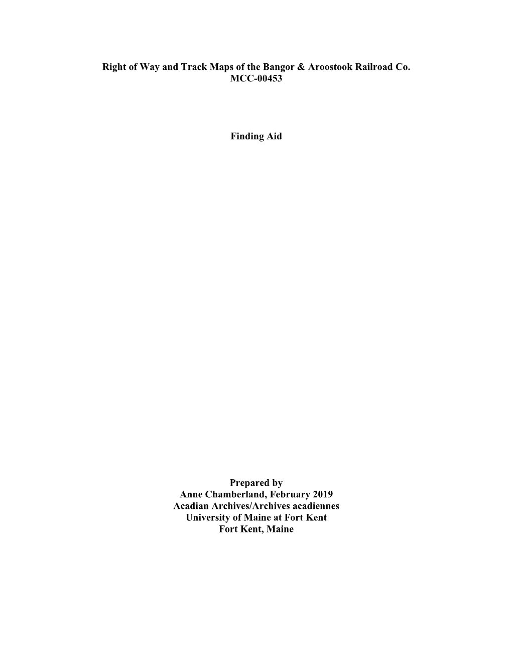 Right of Way and Track Maps of the Bangor & Aroostook Railroad Co