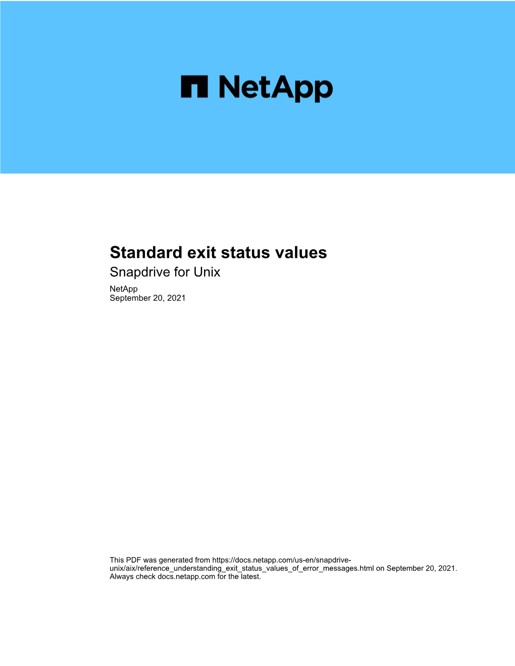 Standard Exit Status Values : Snapdrive for Unix