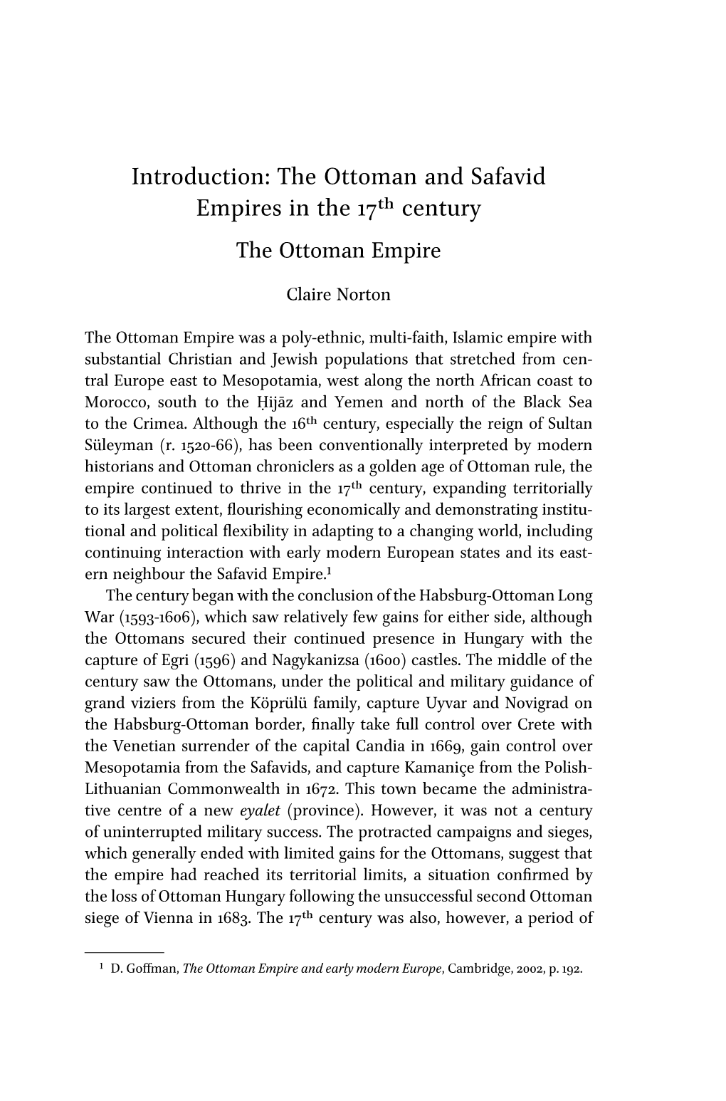 The Ottoman and Safavid Empires in the 17Th Century the Ottoman Empire