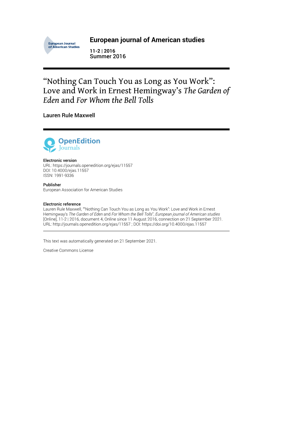 European Journal of American Studies, 11-2 | 2016 “Nothing Can Touch You As Long As You Work”: Love and Work in Ernest Hemingwa