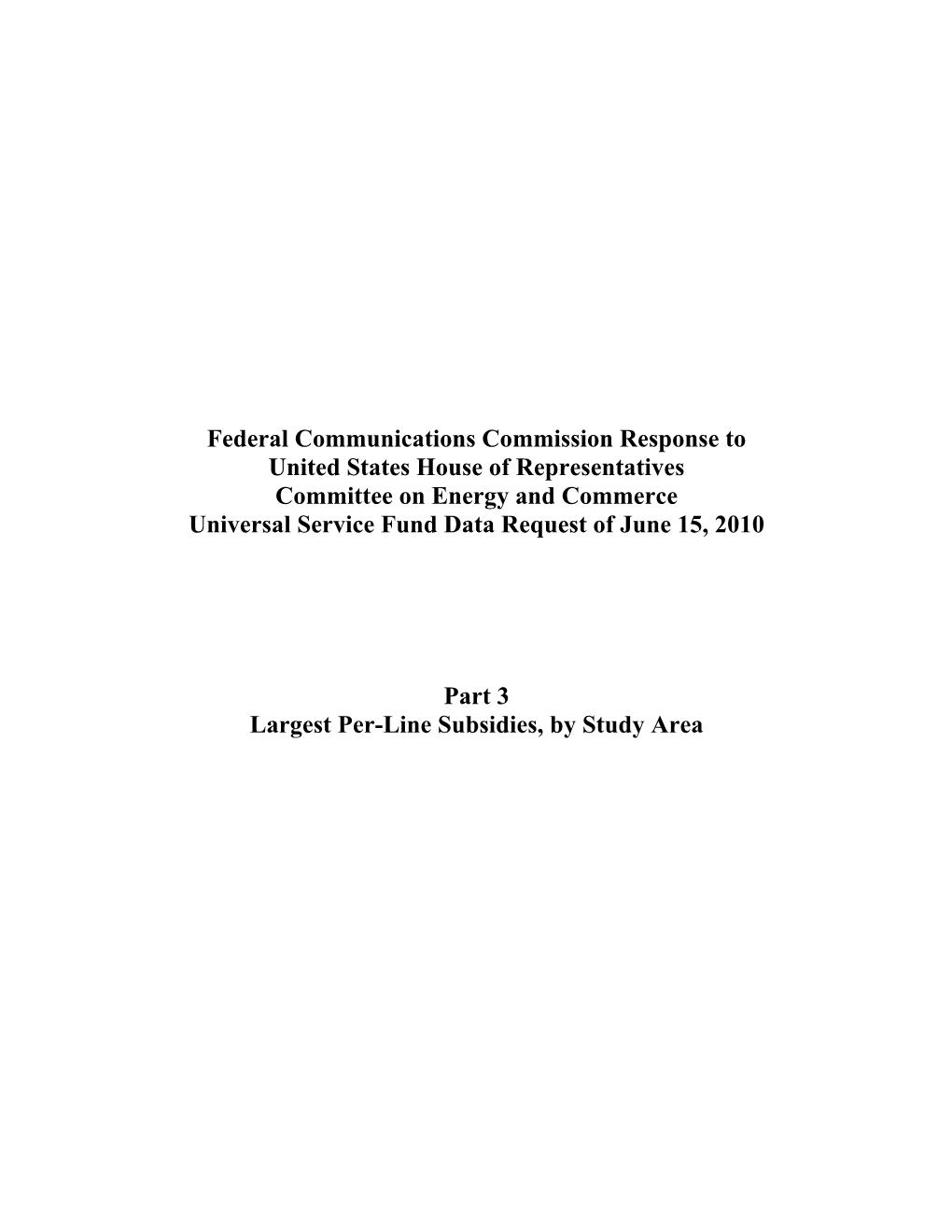 Federal Communications Commission Response to United States House