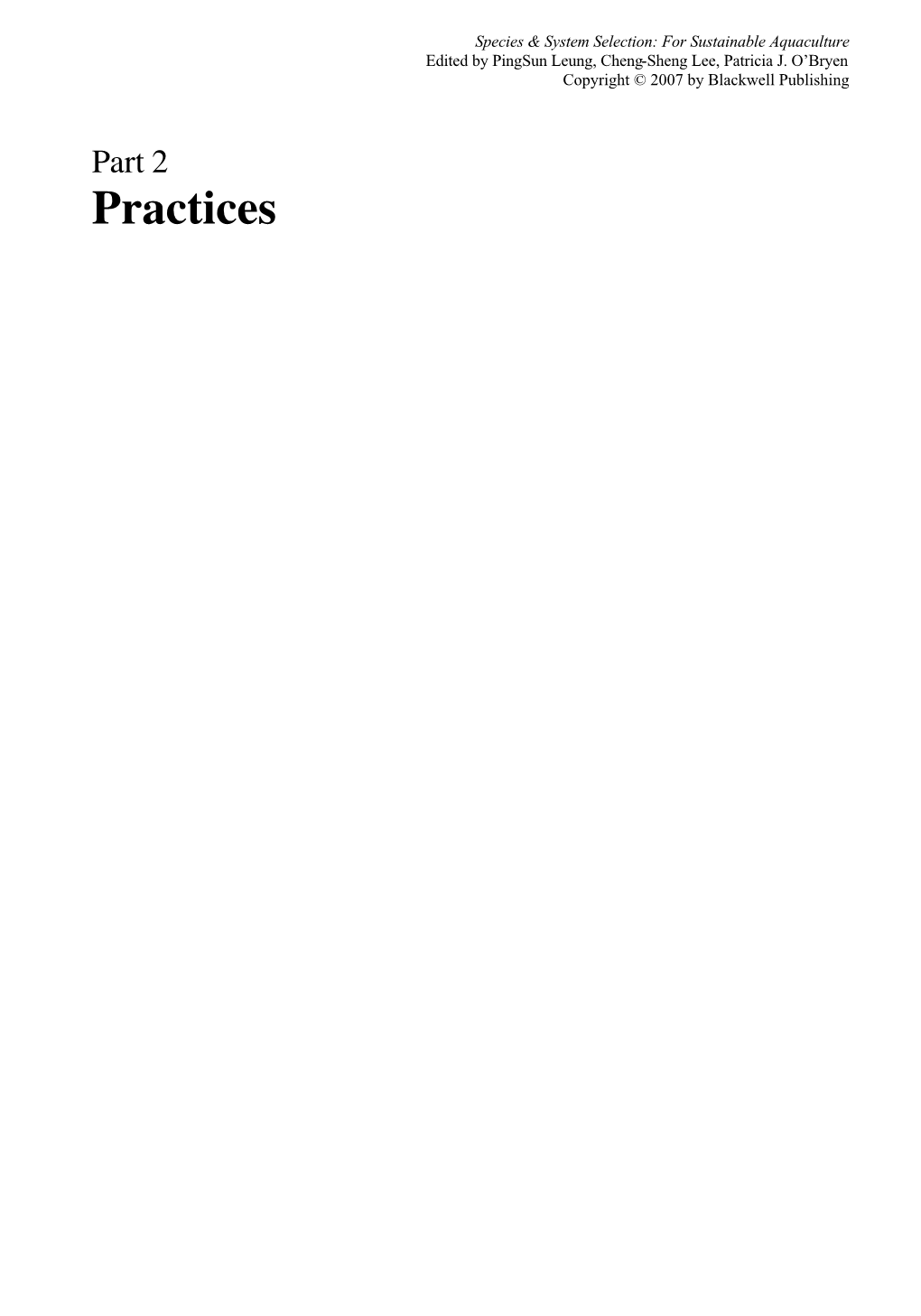 The Role of Species and Systems in the Development and Growth of Aquaculture in Asia: Needs and Prospects Mahfuzuddin Ahmed, Madan Mohan Dey, and Yolanda T