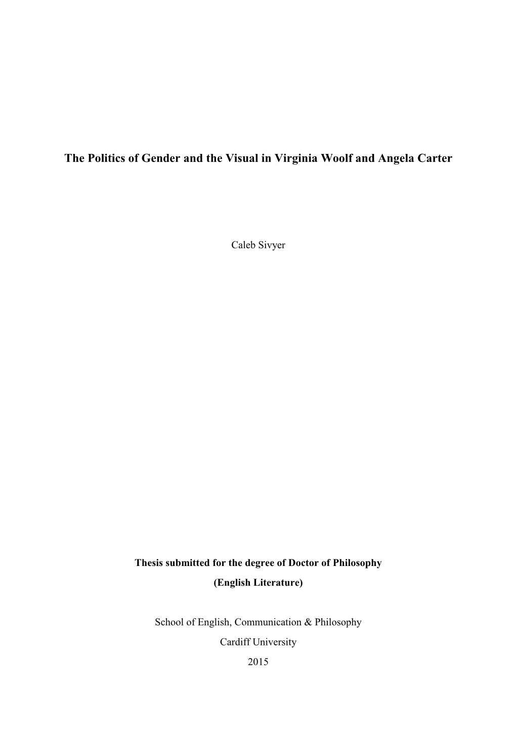 The Politics of Gender and the Visual in Virginia Woolf and Angela Carter