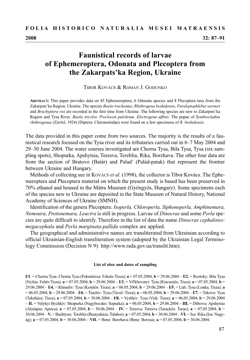 Faunistical Records of Larvae of Ephemeroptera, Odonata and Plecoptera from the Zakarpats’Ka Region, Ukraine