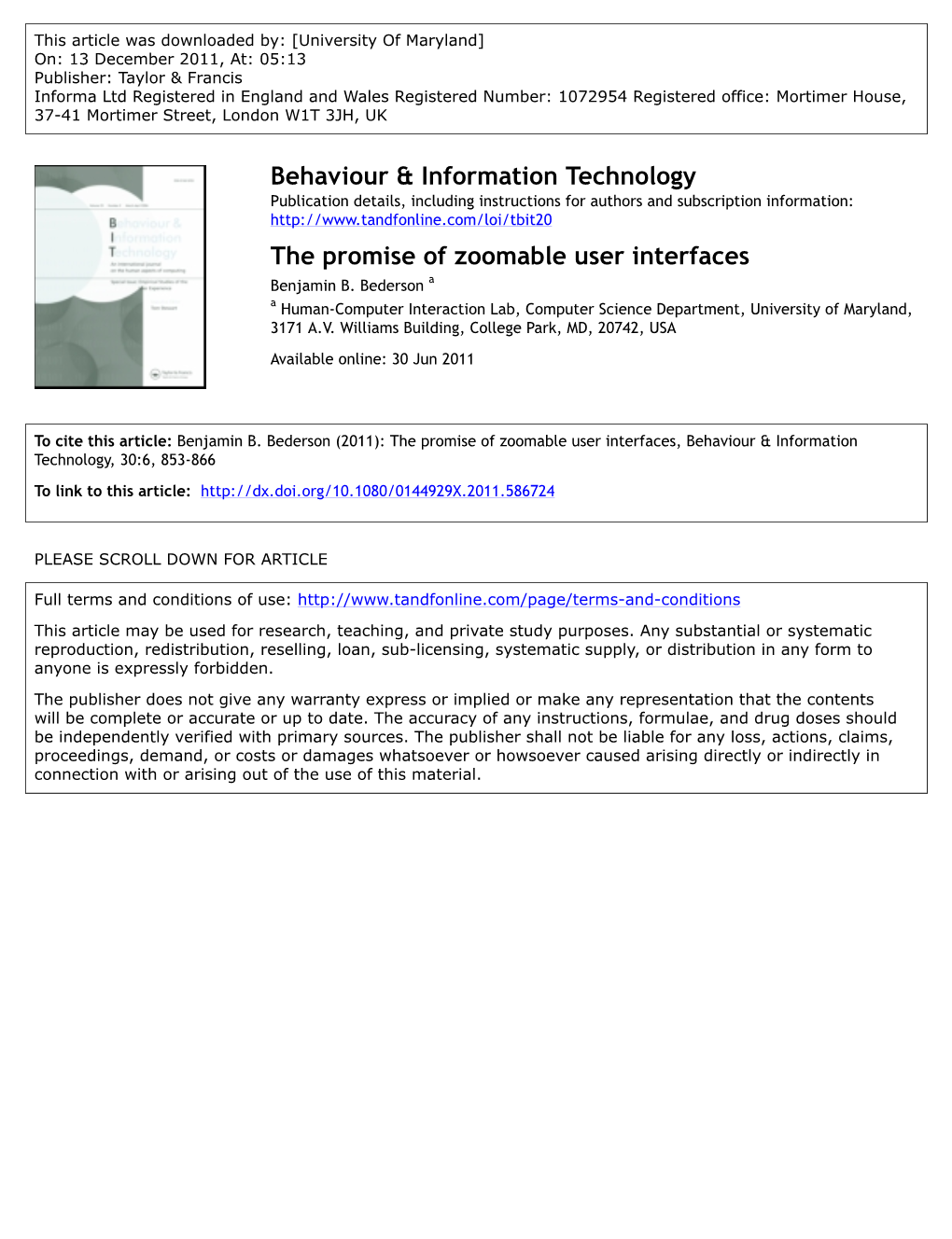 The Promise of Zoomable User Interfaces Benjamin B