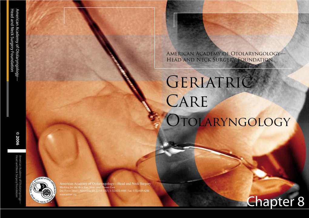 Geriatric Care Otolaryngology © 2006 Head and Neck Surgery Foundation and Neck Head Surgery Academyamerican of Otolaryngology—