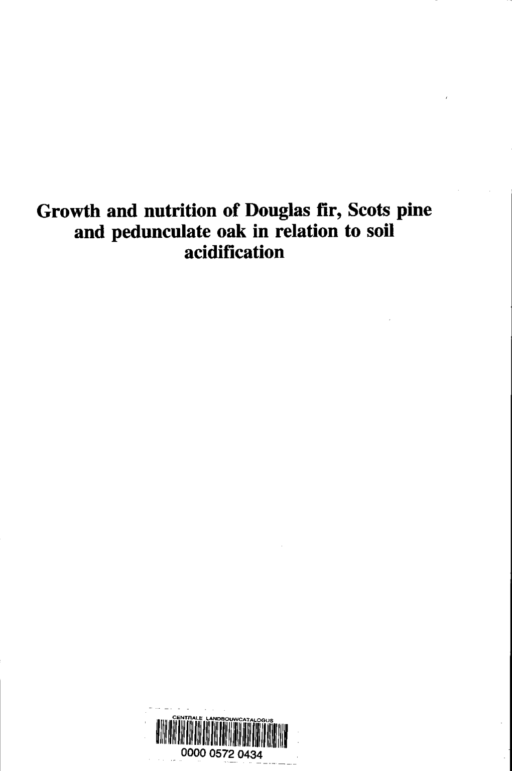 Growth and Nutrition of Douglas Fir, Scots Pine and Pedunculate Oak in Relation to Soil Acidification