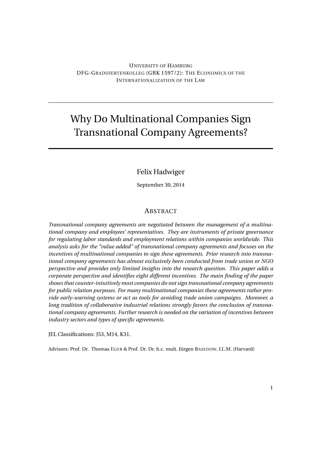 Why Do Multinational Companies Sign Transnational Company Agreements?