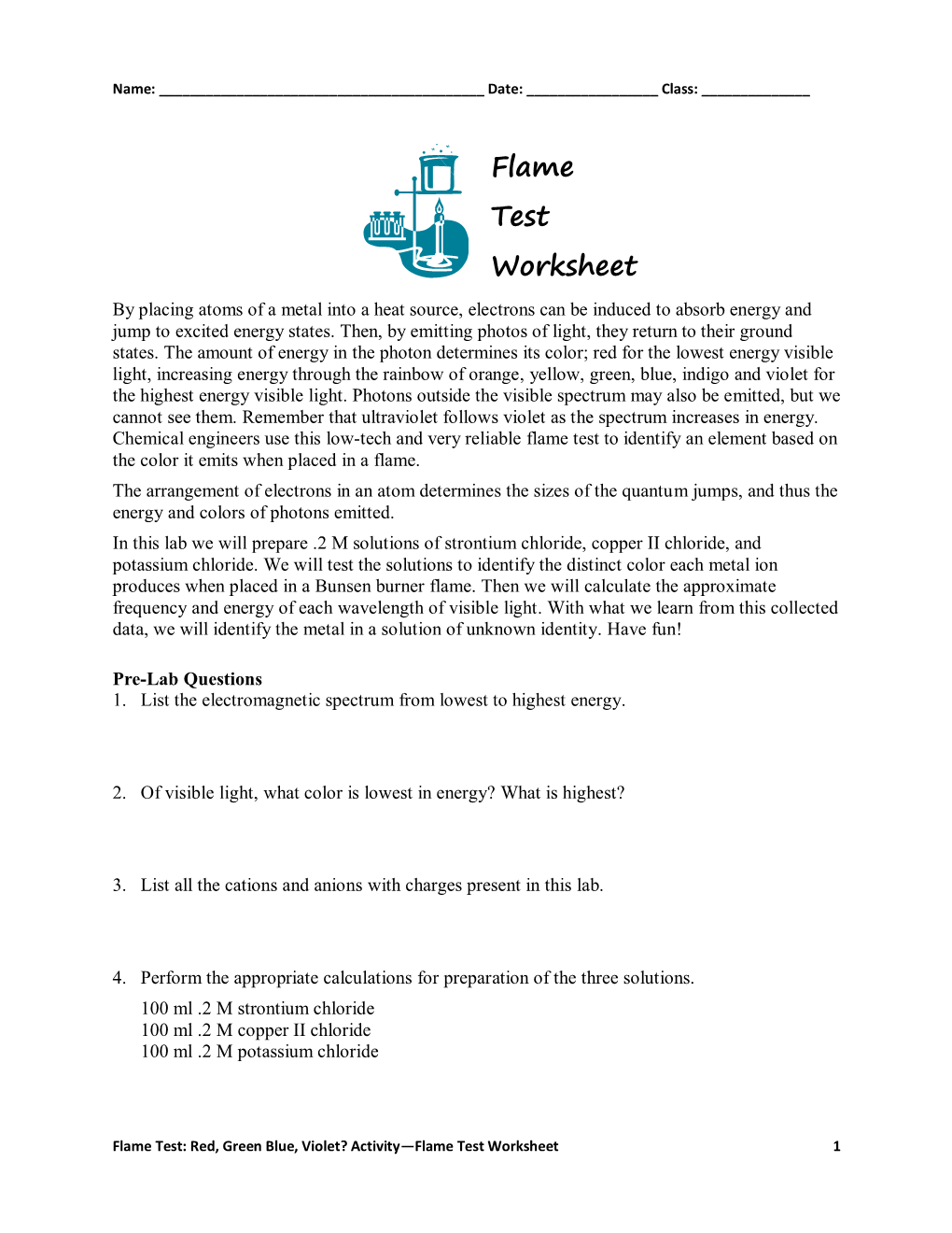 Flame Test Worksheet by Placing Atoms of a Metal Into a Heat Source, Electrons Can Be Induced to Absorb Energy and Jump to Excited Energy States