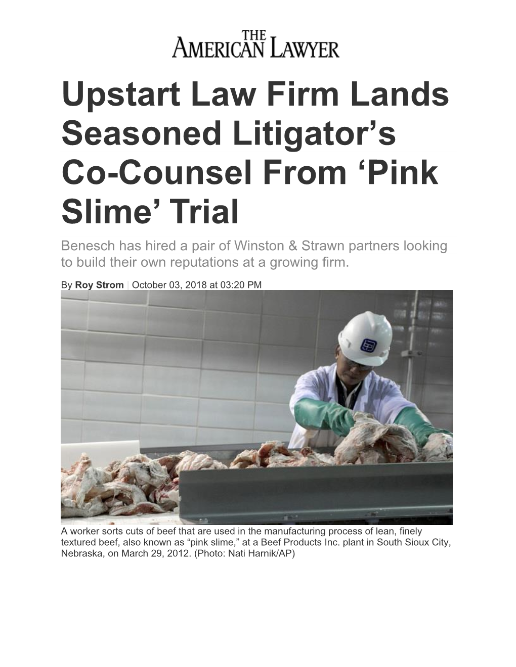 Pink Slime’ Trial Benesch Has Hired a Pair of Winston & Strawn Partners Looking to Build Their Own Reputations at a Growing Firm