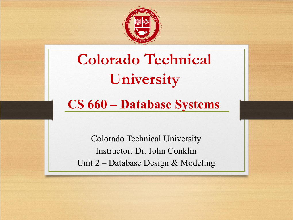 Colorado Technical University CS 660 – Database Systems