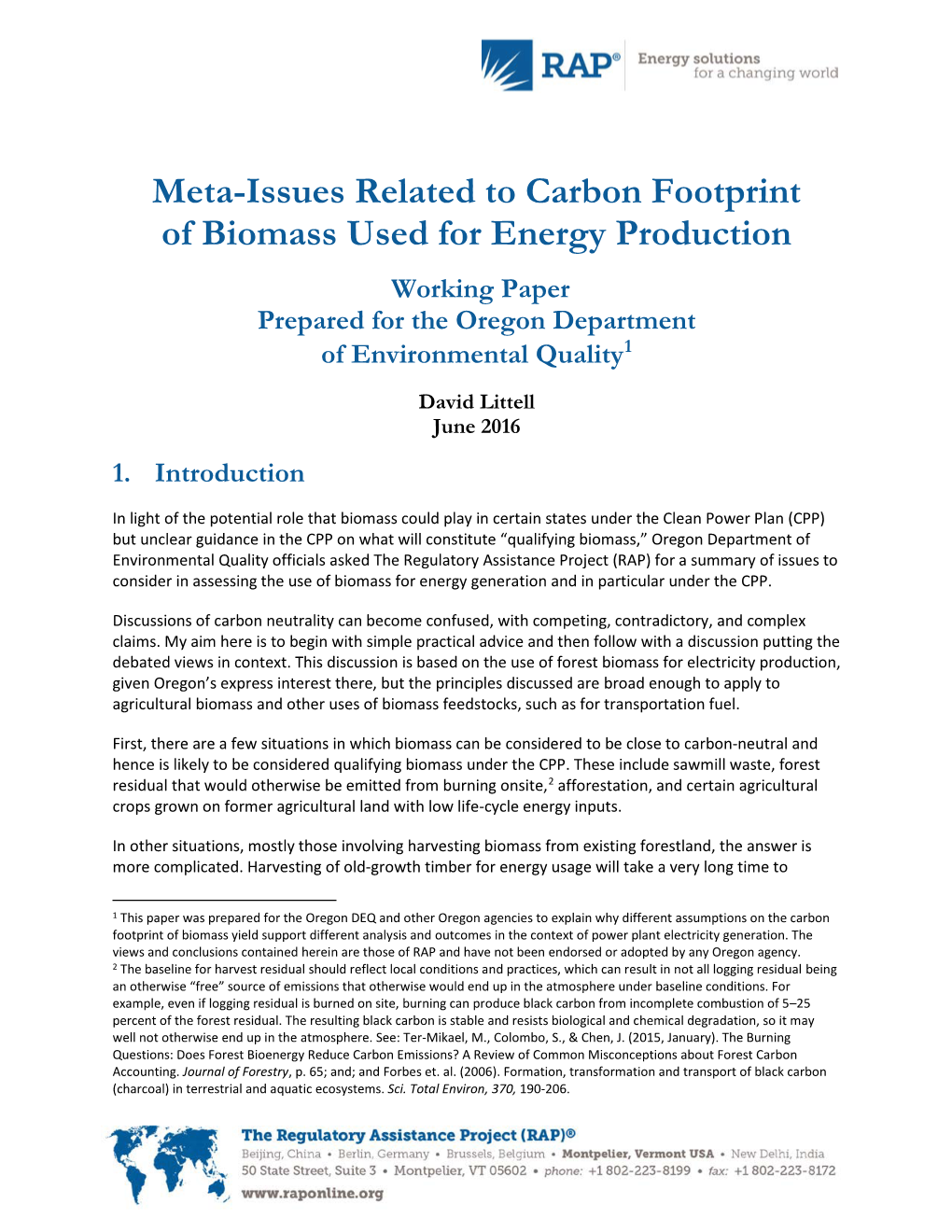 Meta-Issues Related to Carbon Footprint of Biomass Used for Energy Production