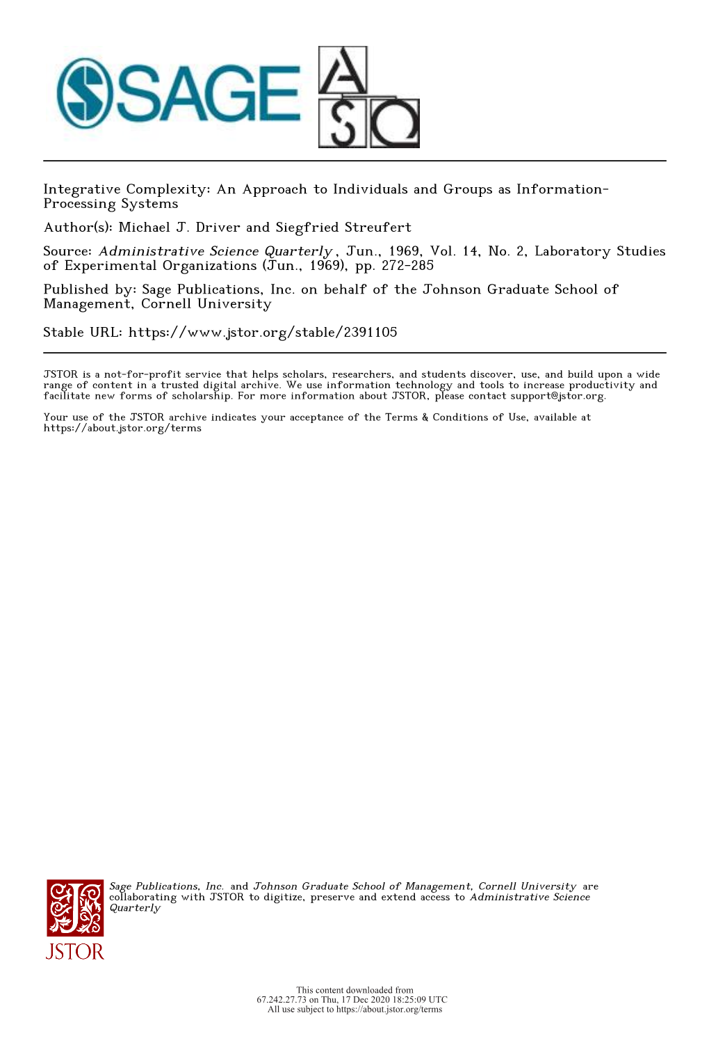 Integrative Complexity: an Approach to Individuals and Groups As Information- Processing Systems Author(S): Michael J