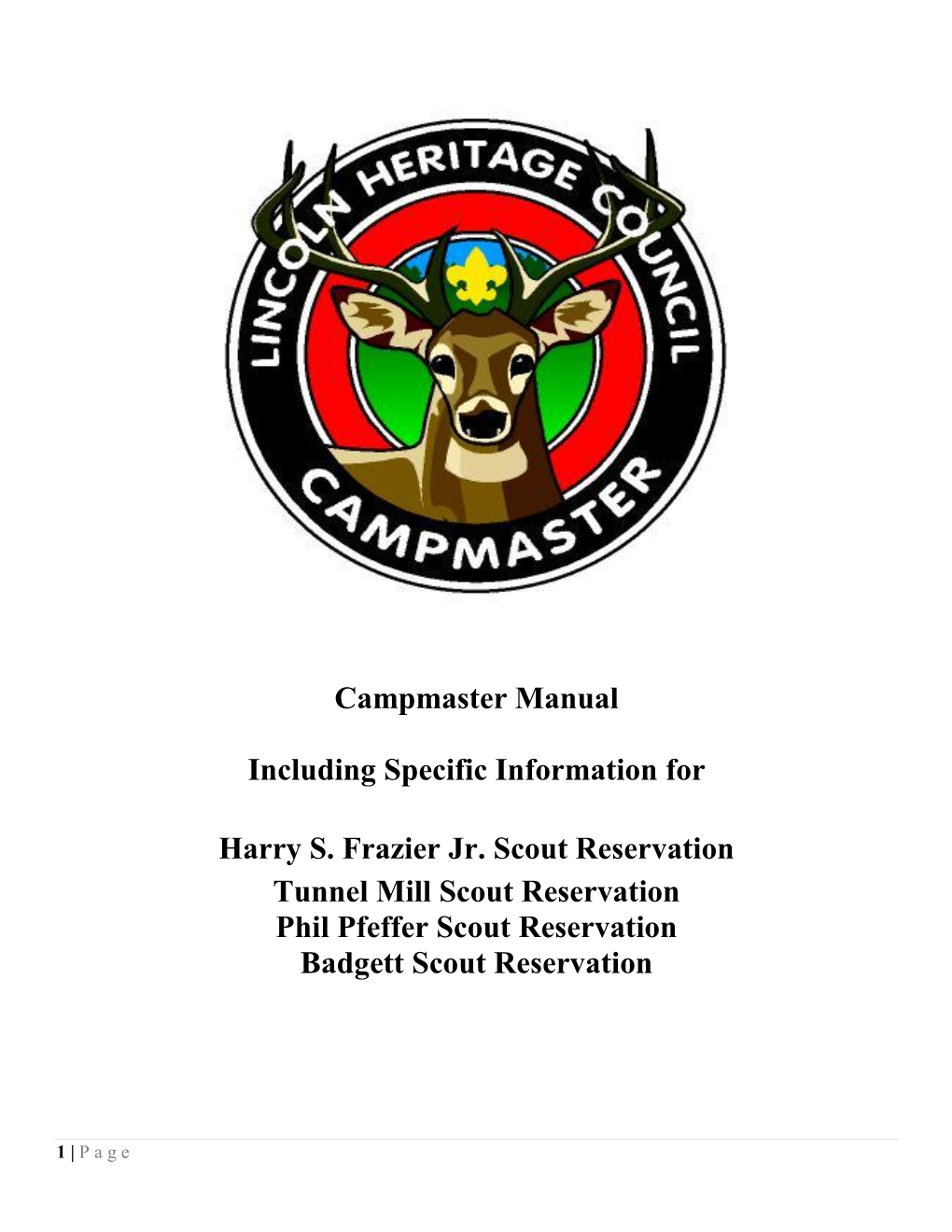 Campmaster Manual Including Specific Information for Harry S. Frazier Jr. Scout Reservation Tunnel Mill Scout Reservation Phil