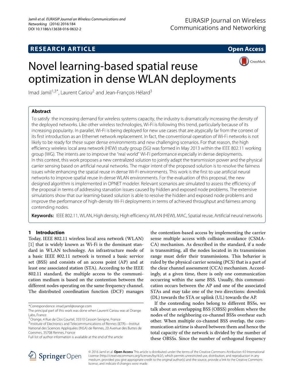 Novel Learning-Based Spatial Reuse Optimization in Dense WLAN Deployments Imad Jamil1,3*, Laurent Cariou2 and Jean-François Hélard3