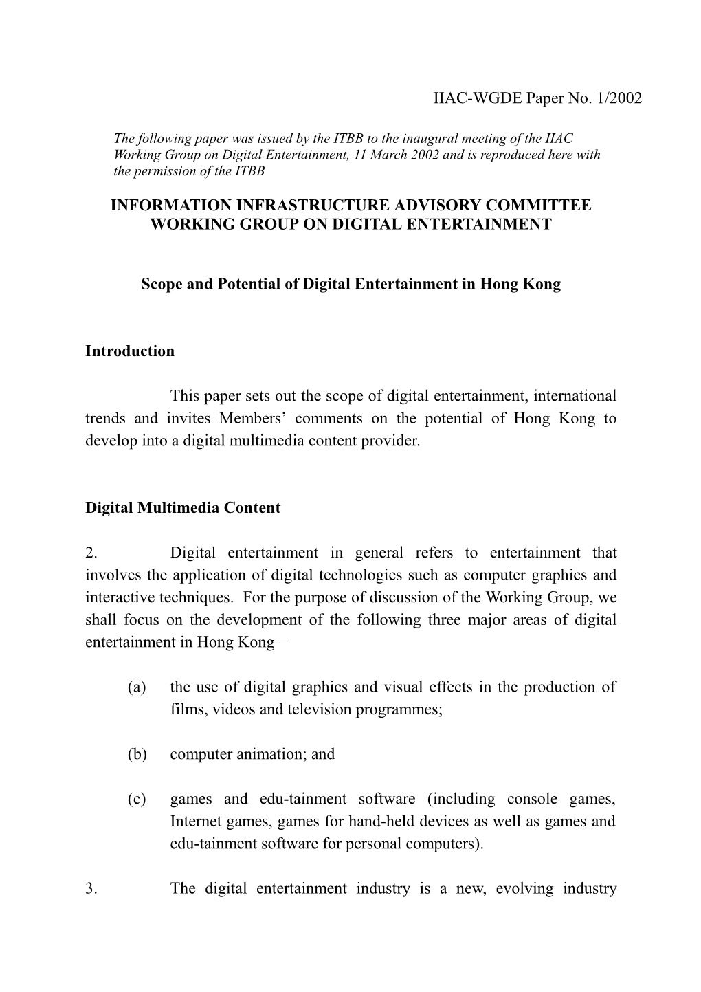 Scope and Potential of Digital Entertainment in Hong Kong