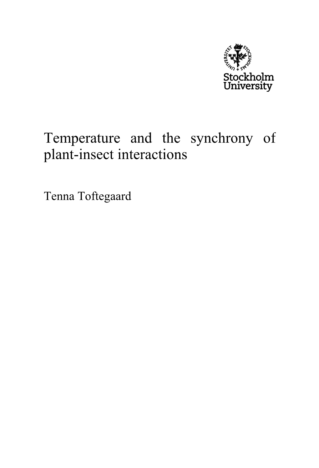 Temperature and the Synchrony of Plant-Insect Interactions