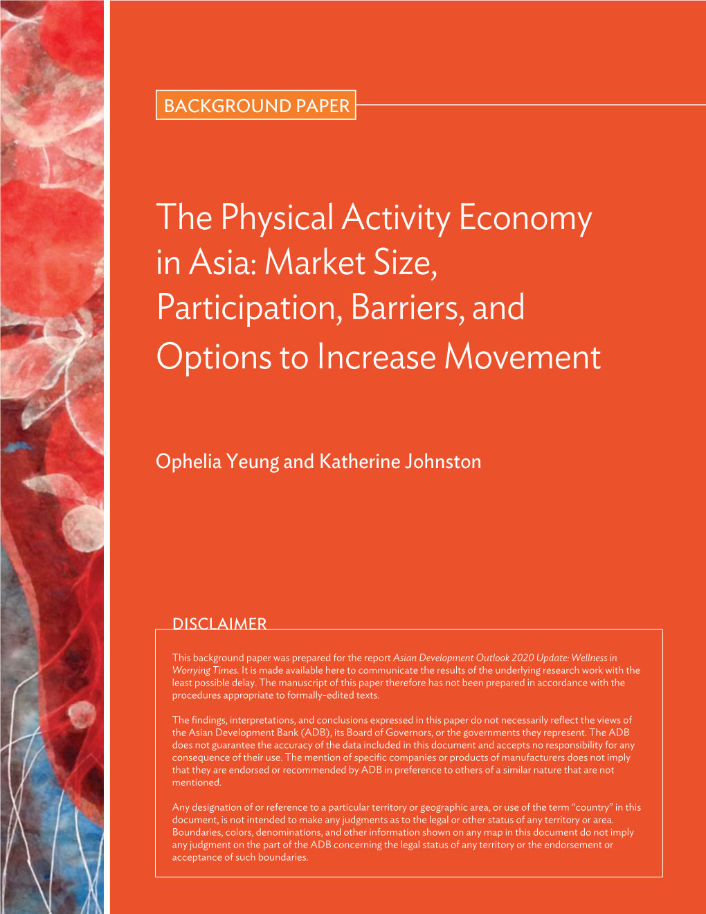 The Physical Activity Economy in Asia: Market Size, Participation, Barriers, and Options to Increase Movement