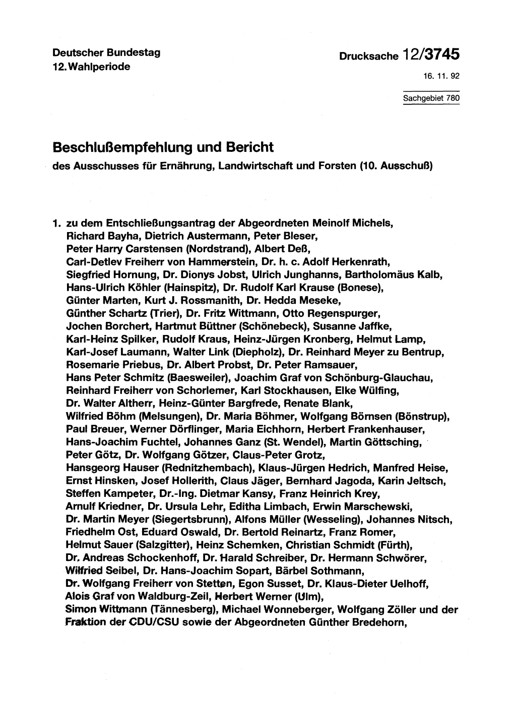 Beschlußempfehlung Und Bericht Des Ausschusses Für Ernährung, Landwirtschaft Und Forsten (10