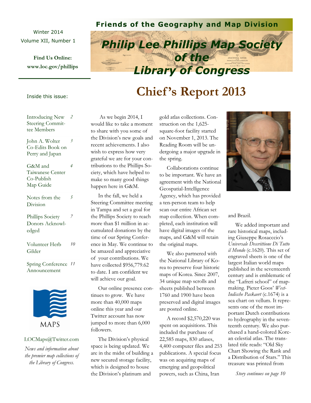 Winter 2014 Volume XII, Number 1 Philip Lee Phillips Map Society Find Us Online: of the Library of Congress